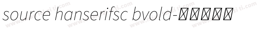 source hanserifsc bvold字体转换